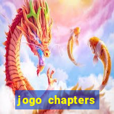 jogo chapters diamantes infinitos